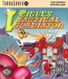 Veigues Tactical Gladiator (NEC TurboGrafx-16)